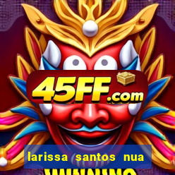 larissa santos nua no bbb